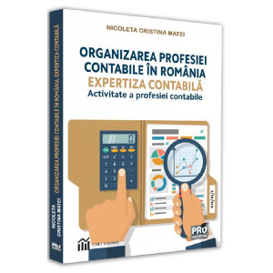 Organizarea profesiei contabile în România