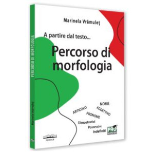 A partire dal testo... Percorso di morfologia