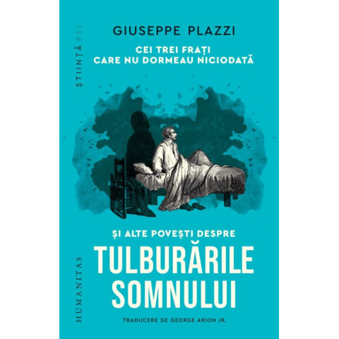 Cei trei frați care nu dormeau niciodată și alte povești despre tulburările somnului