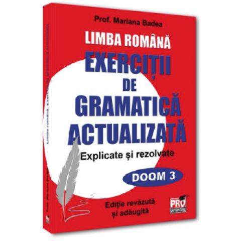 Limba română. Exerciții de gramatică actualizată