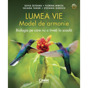 Lumea vie. Model de armonie