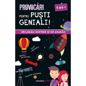 Provocări pentru puști geniali – 9 ani