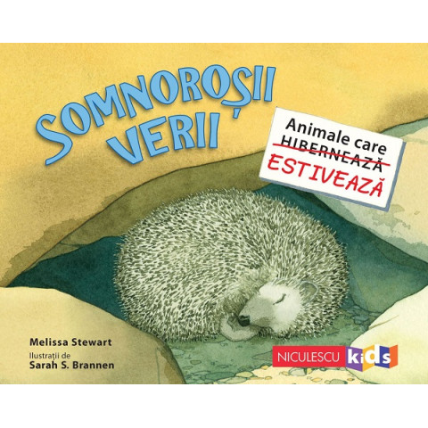 Somnoroșii verii. Animale care estivează