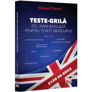 Teste-grilă de limba engleză pentru toate nivelurile