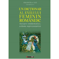 Un dicționar al exilului feminin românesc