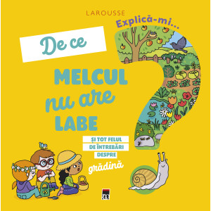 Explică-mi de ce melcul nu are labe