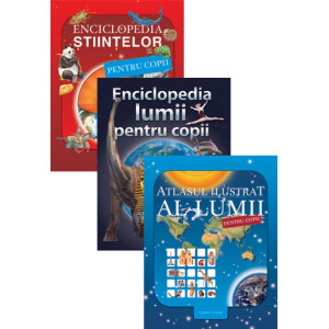 Pachet Atlasul ilustrat al lumii pentru copii + Enciclopedia lumii pentru copii+Enciclopedia științelor