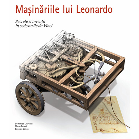 Mașinăriile lui Leonardo, secrete și invenții în codexurile lui da Vinci 