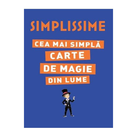 Simplissime. Cea mai simplă carte de magie din lume