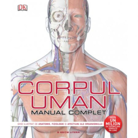 Corpul uman. Manual complet