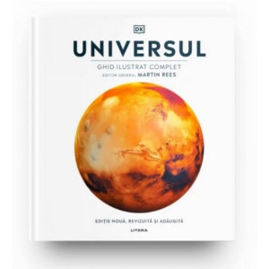 Universul. Ghid ilustrat complet. Martin Rees