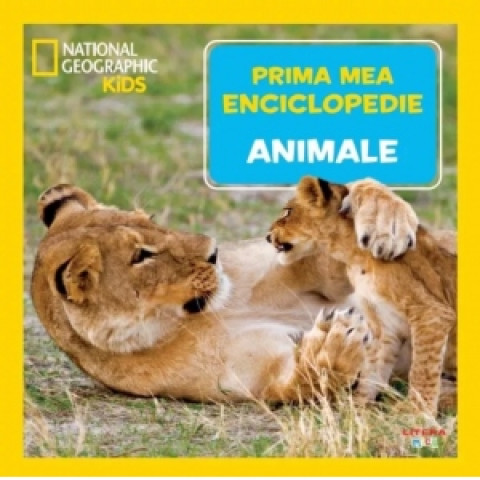 Animale. Volumul 2. Prima mea enciclopedie National Geographic