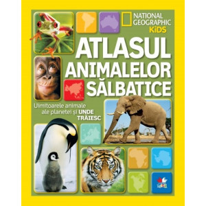 Atlasul animalelor sălbatice. Uimitoarele animale ale planetei și unde trăiesc