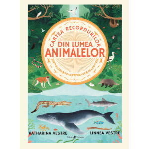 Cartea recordurilor din lumea animalelor