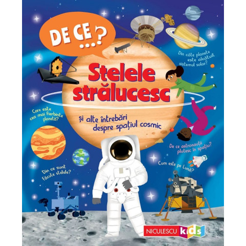 De ce? Stelele strălucesc și alte întrebări despre spațiul cosmic