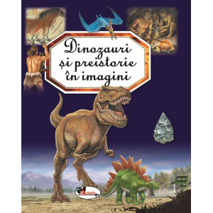 Dinozauri și preistorie în imagini
