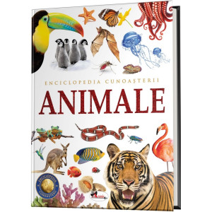 Enciclopedia cunoașterii. Animale