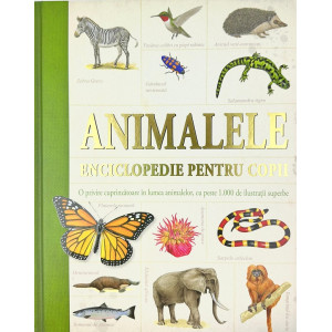 Enciclopedie pentru copii. Animalele