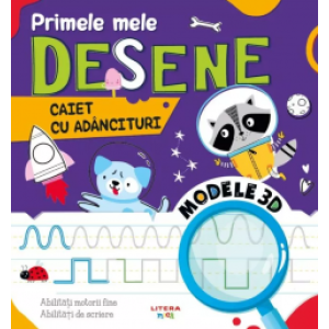 Primele mele desene. Caiet cu adâncituri