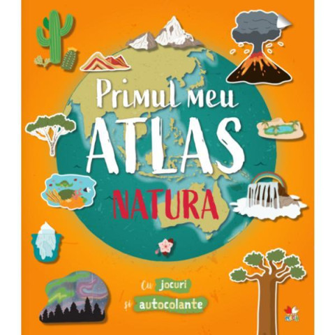 Primul meu atlas. Natura, reeditare