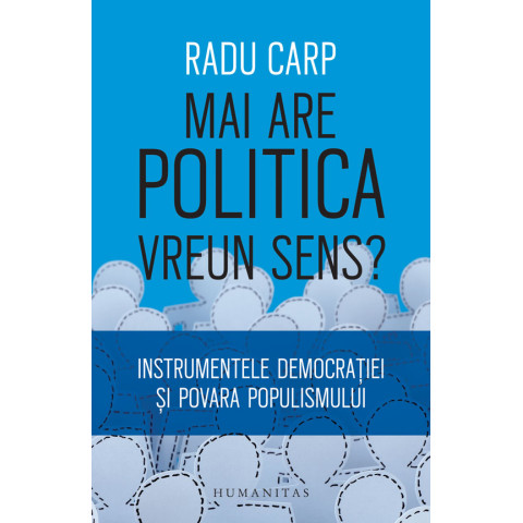 Mai are politica vreun sens?