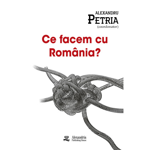 Ce facem cu România