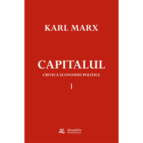 Capitalul – Critica economiei politice – Vol I