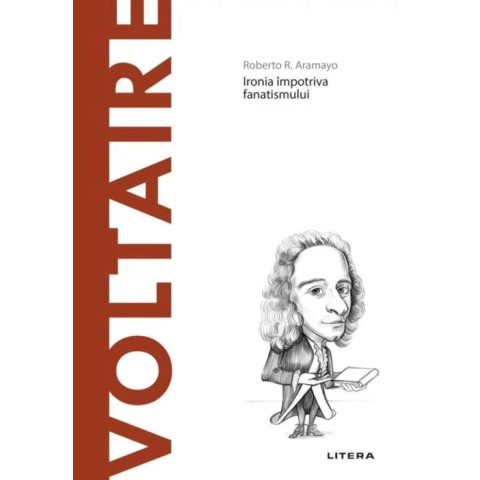 Descoperă Filosofia. Voltaire