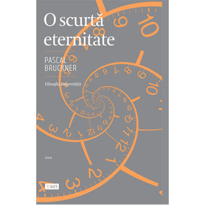 O scurtă eternitate. Filosofia longevității