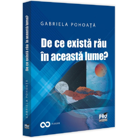 De ce există rău în această lume?