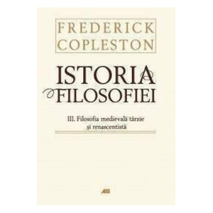 Istoria filosofiei Vol. III