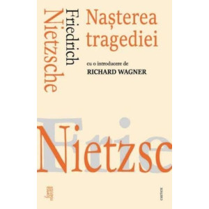 Nașterea tragediei cu o introducere de Richard Wagner