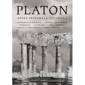 Opera integrală. Volumul I. Platon