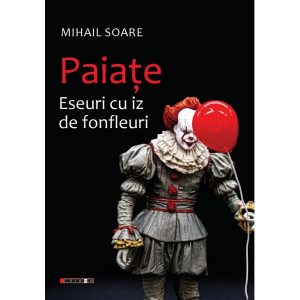 Paiațe. Eseuri cu iz de fonfleuri