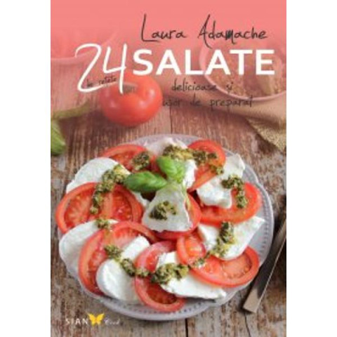 24 salate delicioase și ușor de preparat