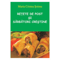 Rețete de post și sărbători creștine