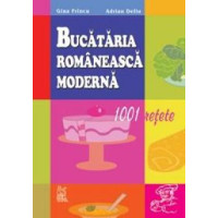 Bucătăria românească modernă. Ediția a IV-a