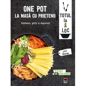 One Pot - La masă cu prietenii 