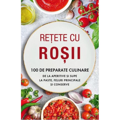 Rețete cu roșii