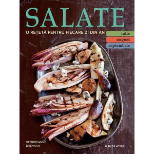 Salate. O rețetă pentru fiecare zi din an (iulie, august, septembrie) vol 3