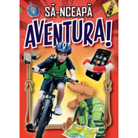 Să-nceapă aventura!