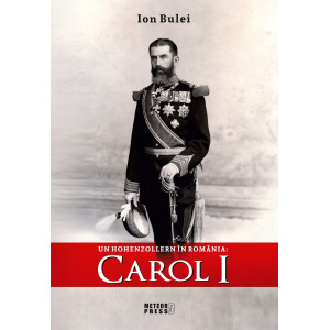 Un Hohenzollern în România: Carol I