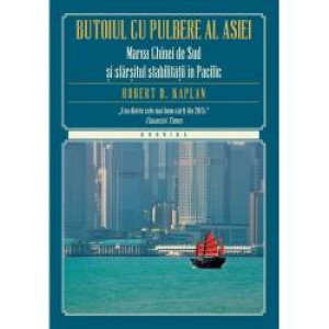 Butoiul cu pulbere al Asiei. Marea Chinei de Sud și sfârșitul stabilității în Pacific