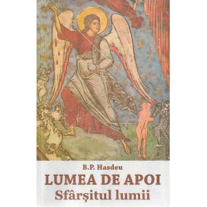 Lumea de apoi. Sfârșitul lumii