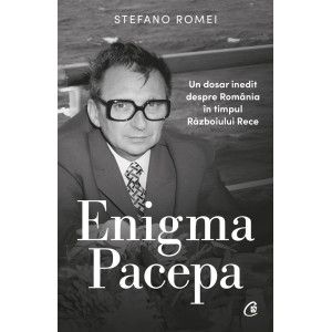 Enigma Pacepa. Stefano Romei