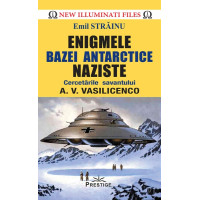 Enigmele bazei Antarctice naziste