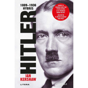 Hitler 1889-1936.Hybris.Ian Kershaw