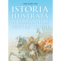 Istoria ilustrată a românilor pentru tineri