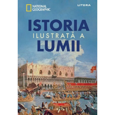 Istoria ilustrată a lumii.