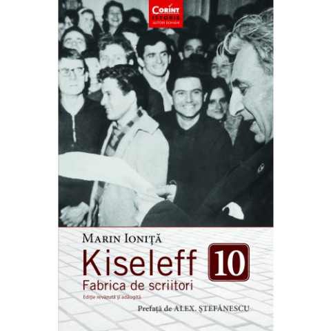 Kiseleff 10. Fabrica de scriitori